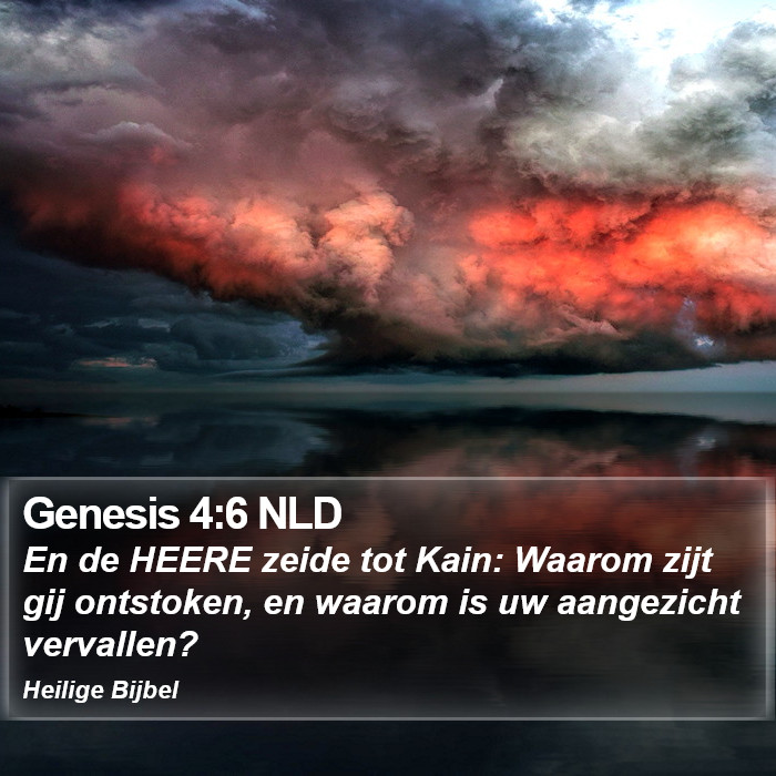 Genesis 4:6 NLD Bible Study