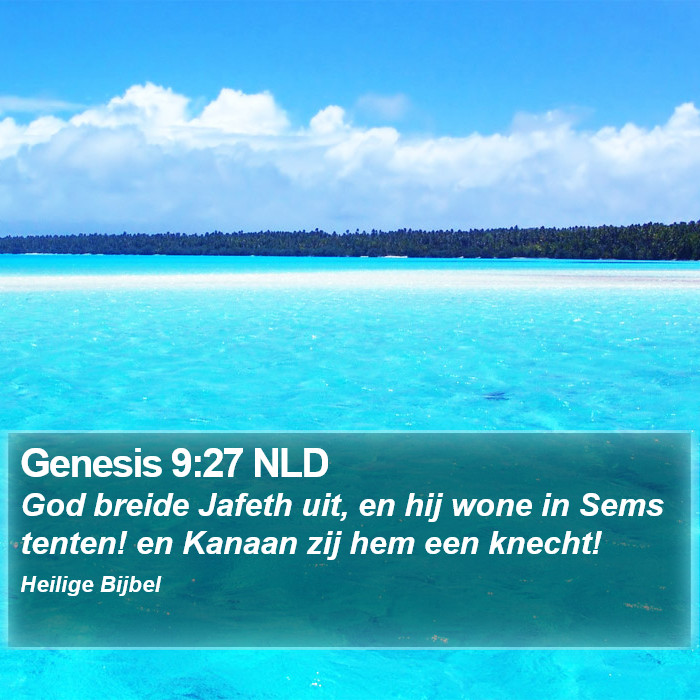 Genesis 9:27 NLD Bible Study
