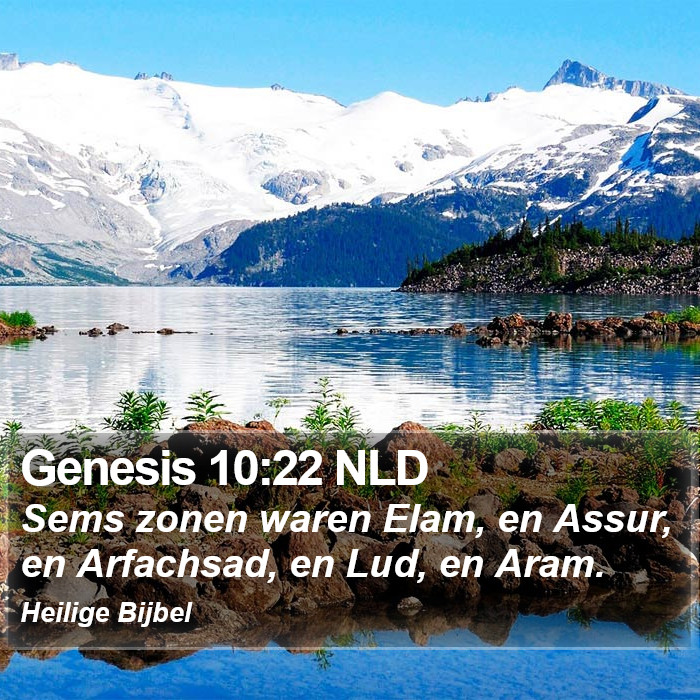 Genesis 10:22 NLD Bible Study