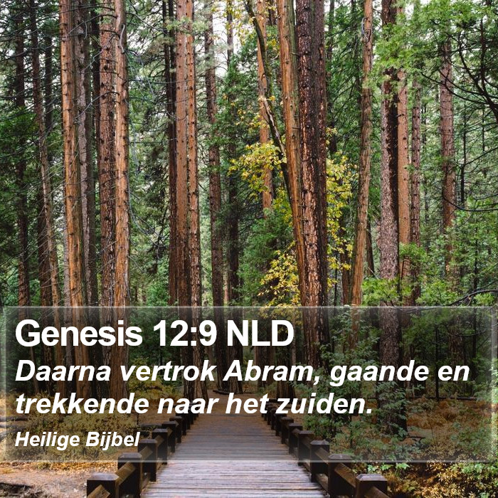 Genesis 12:9 NLD Bible Study