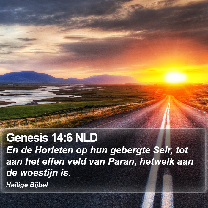 Genesis 14:6 NLD Bible Study