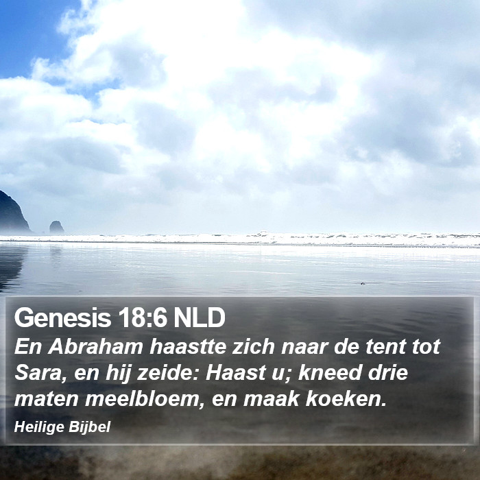 Genesis 18:6 NLD Bible Study