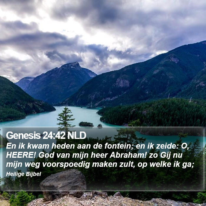 Genesis 24:42 NLD Bible Study