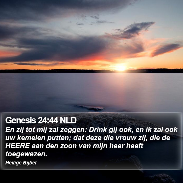 Genesis 24:44 NLD Bible Study