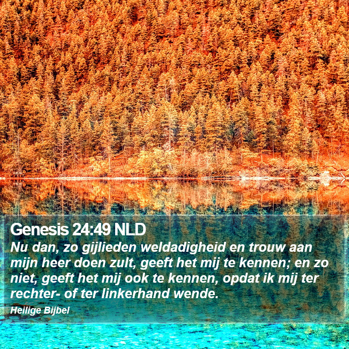 Genesis 24:49 NLD Bible Study
