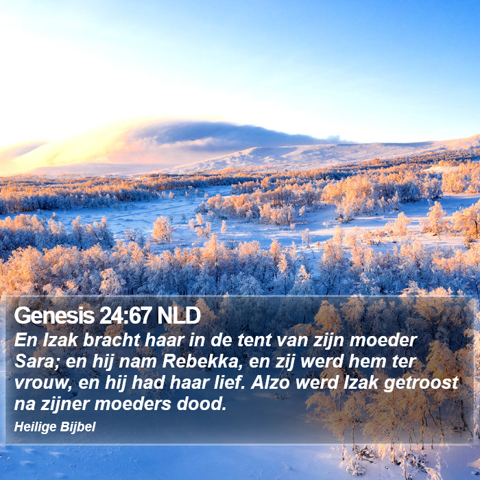 Genesis 24:67 NLD Bible Study