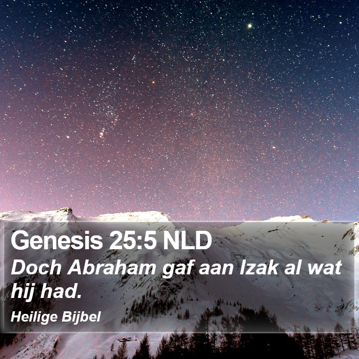 Genesis 25:5 NLD Bible Study