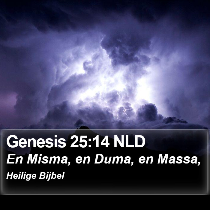 Genesis 25:14 NLD Bible Study