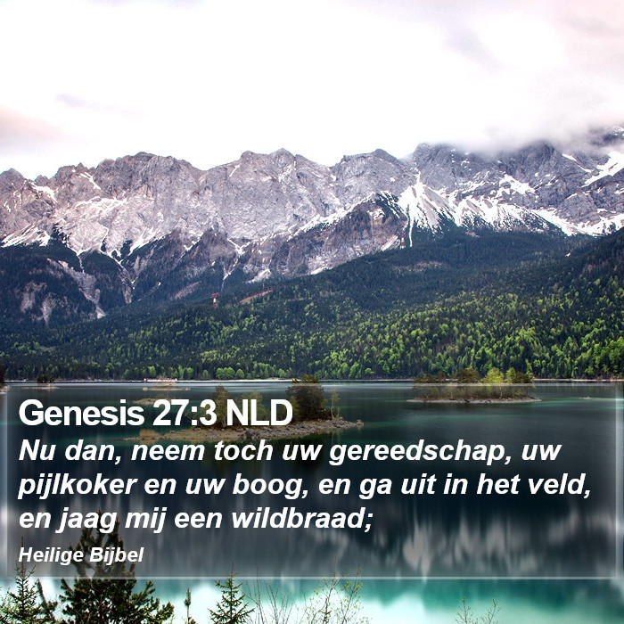 Genesis 27:3 NLD Bible Study