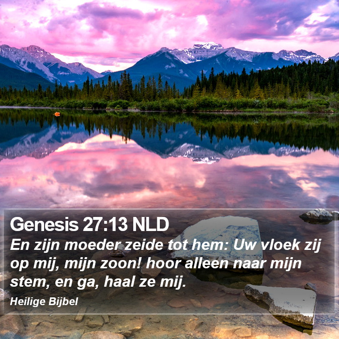 Genesis 27:13 NLD Bible Study
