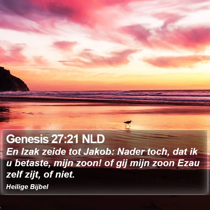 Genesis 27:21 NLD Bible Study