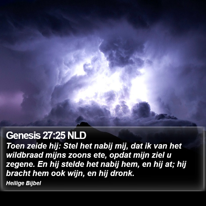 Genesis 27:25 NLD Bible Study