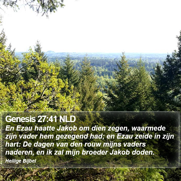 Genesis 27:41 NLD Bible Study