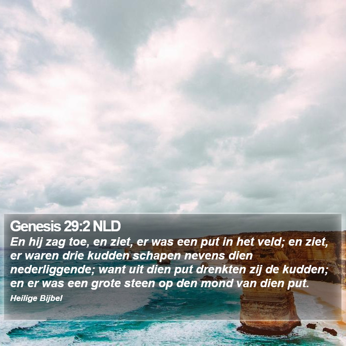 Genesis 29:2 NLD Bible Study