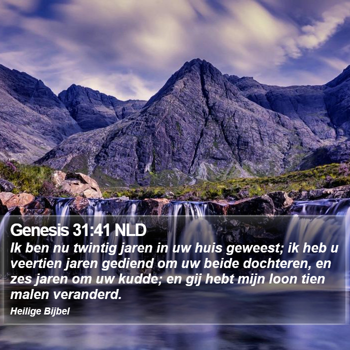 Genesis 31:41 NLD Bible Study