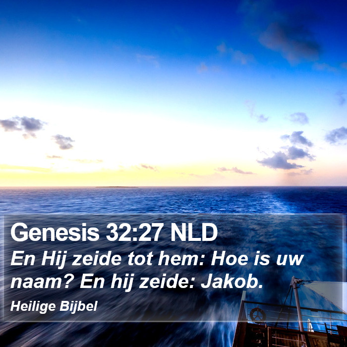 Genesis 32:27 NLD Bible Study
