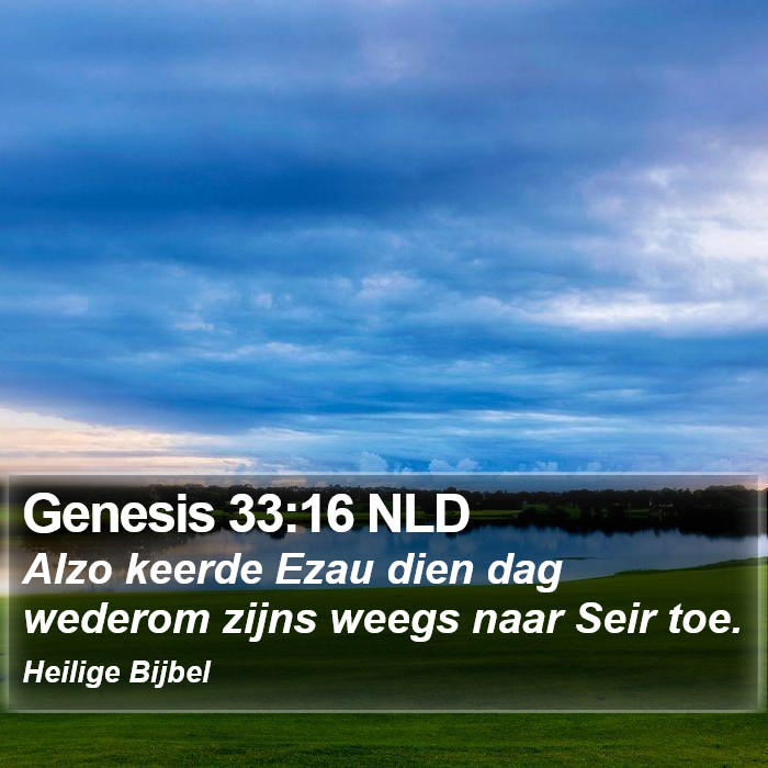 Genesis 33:16 NLD Bible Study