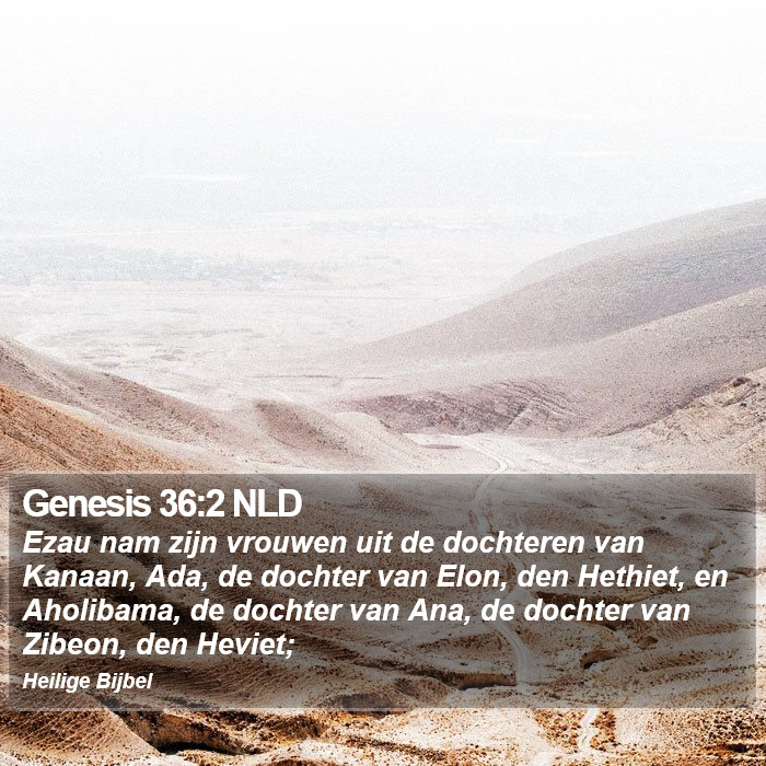 Genesis 36:2 NLD Bible Study