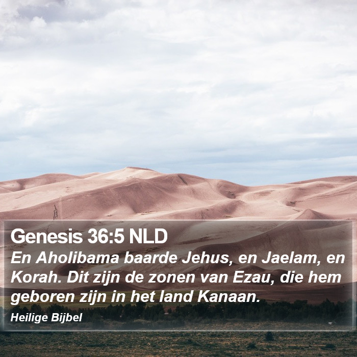 Genesis 36:5 NLD Bible Study