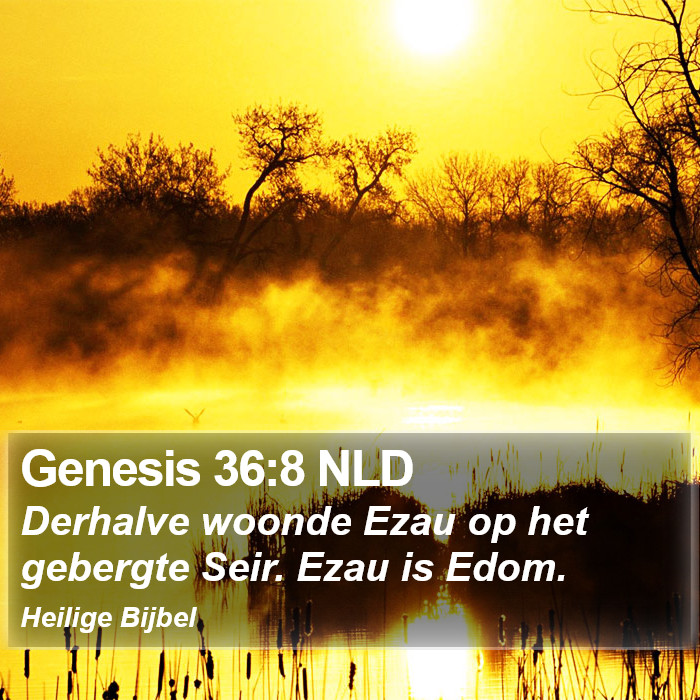 Genesis 36:8 NLD Bible Study