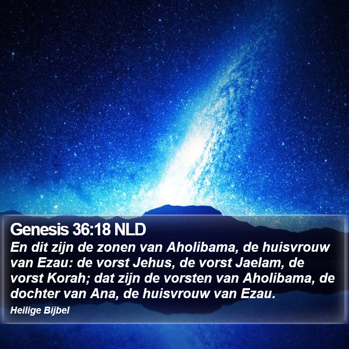 Genesis 36:18 NLD Bible Study