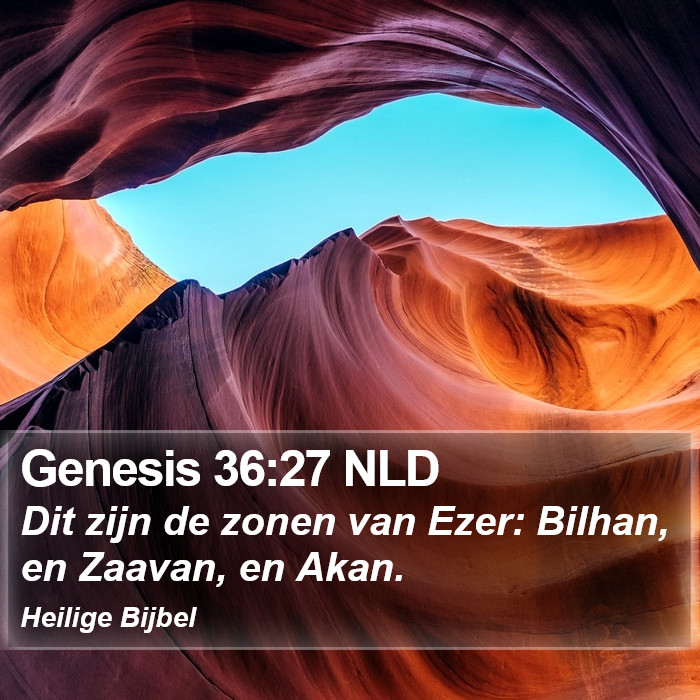 Genesis 36:27 NLD Bible Study