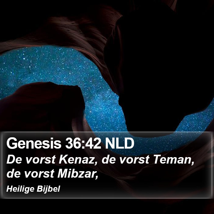 Genesis 36:42 NLD Bible Study