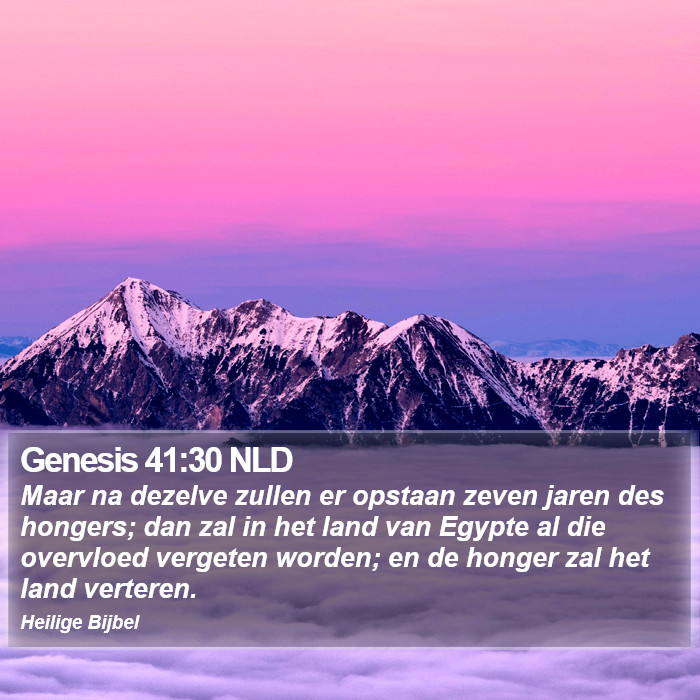 Genesis 41:30 NLD Bible Study