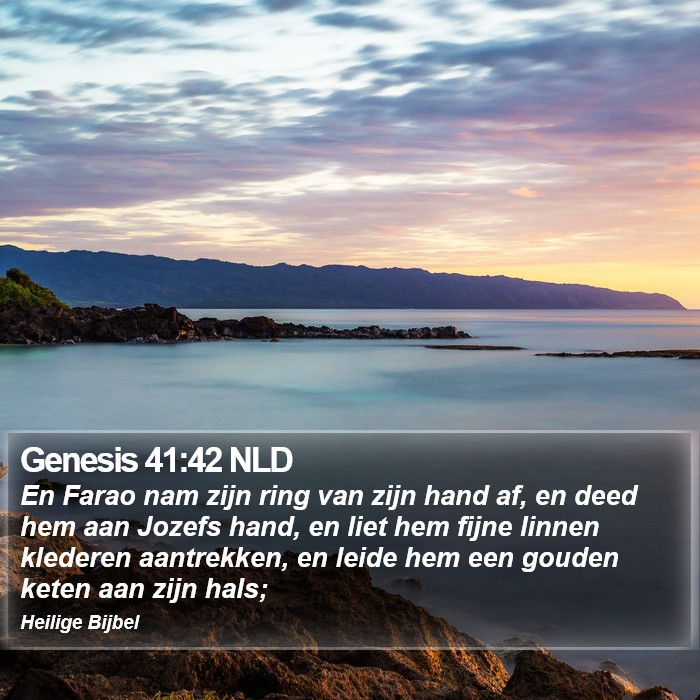 Genesis 41:42 NLD Bible Study