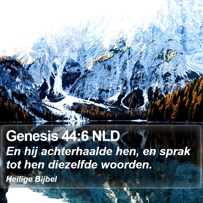 Genesis 44:6 NLD Bible Study