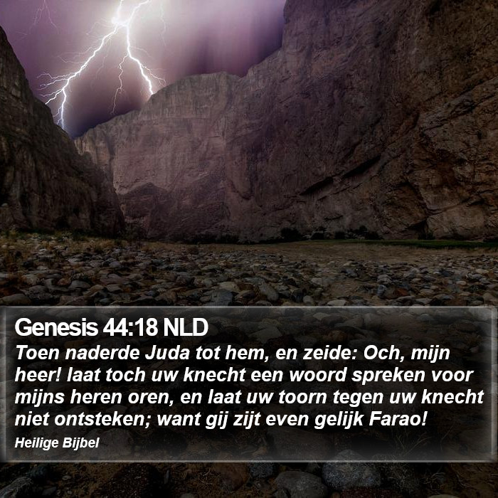 Genesis 44:18 NLD Bible Study