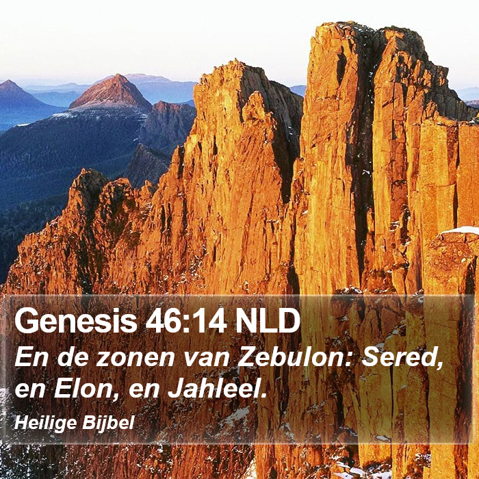 Genesis 46:14 NLD Bible Study