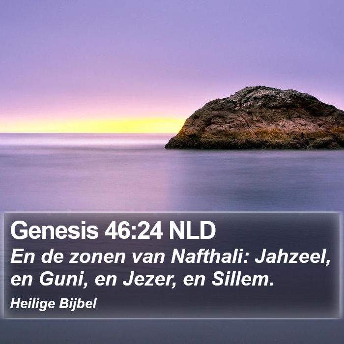 Genesis 46:24 NLD Bible Study
