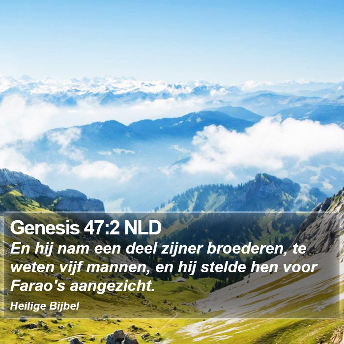 Genesis 47:2 NLD Bible Study