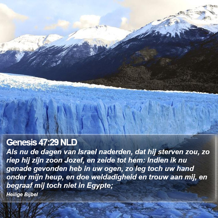 Genesis 47:29 NLD Bible Study