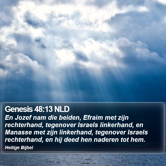 Genesis 48:13 NLD Bible Study