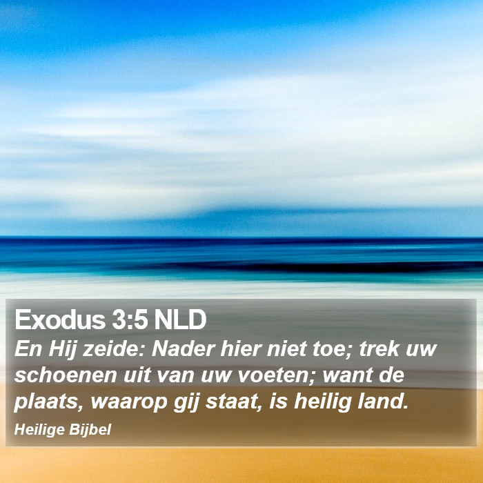 Exodus 3:5 NLD Bible Study