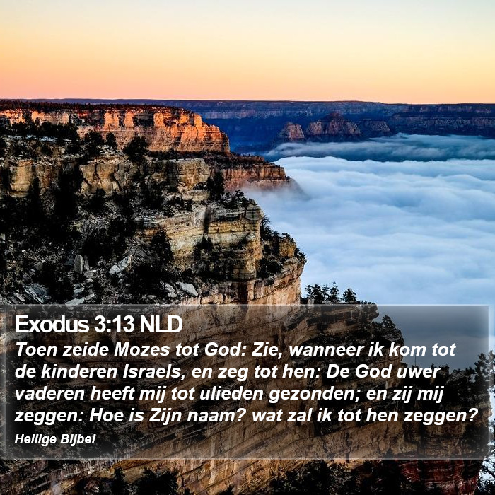 Exodus 3:13 NLD Bible Study