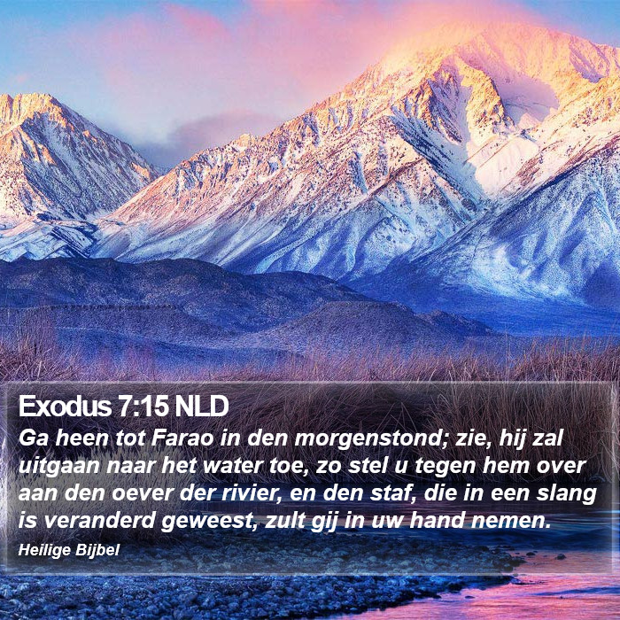 Exodus 7:15 NLD Bible Study
