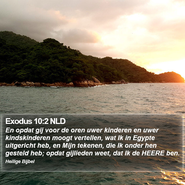 Exodus 10:2 NLD Bible Study