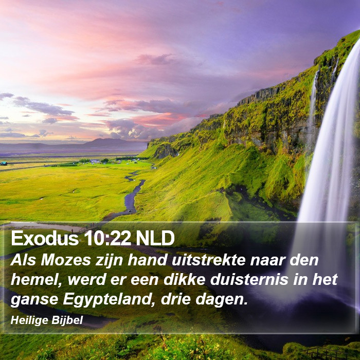 Exodus 10:22 NLD Bible Study