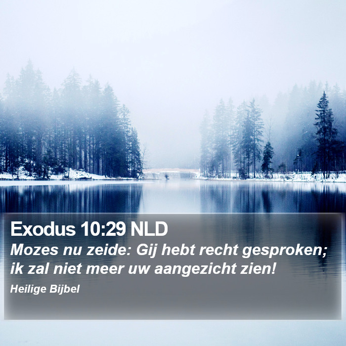 Exodus 10:29 NLD Bible Study