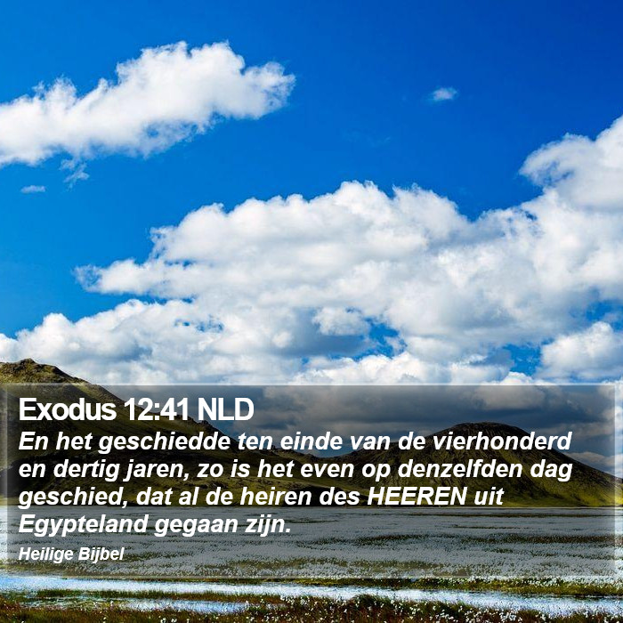 Exodus 12:41 NLD Bible Study