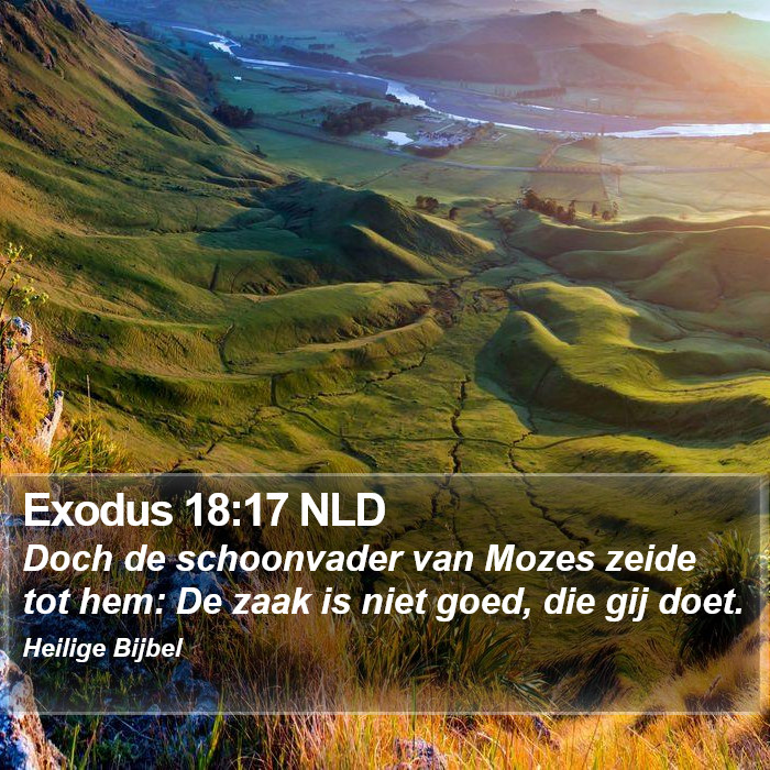 Exodus 18:17 NLD Bible Study
