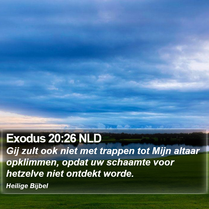 Exodus 20:26 NLD Bible Study
