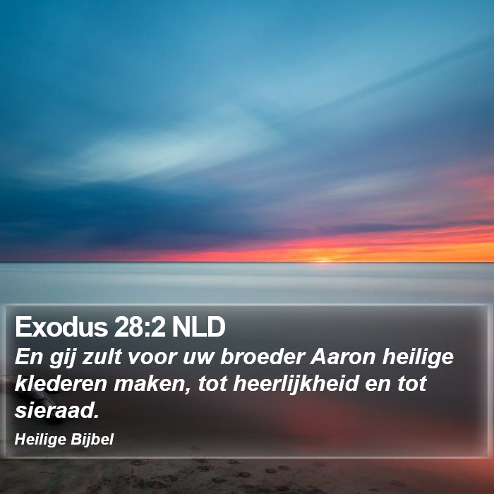 Exodus 28:2 NLD Bible Study