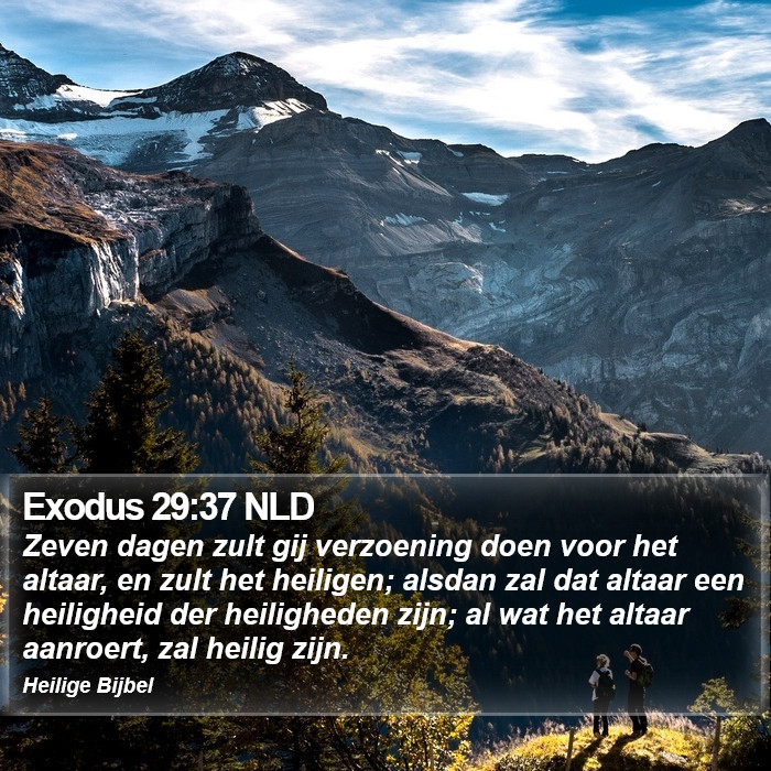 Exodus 29:37 NLD Bible Study