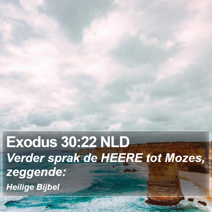 Exodus 30:22 NLD Bible Study