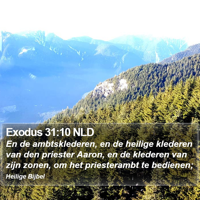Exodus 31:10 NLD Bible Study
