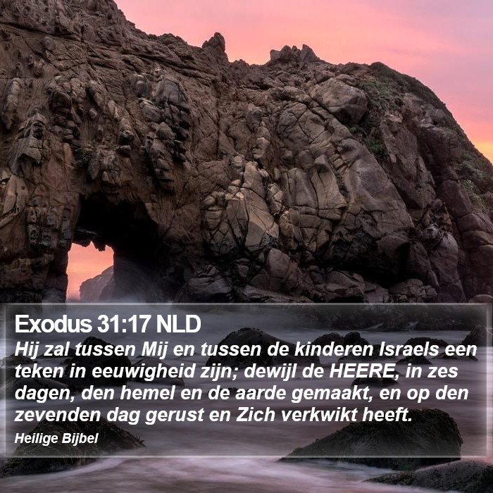 Exodus 31:17 NLD Bible Study